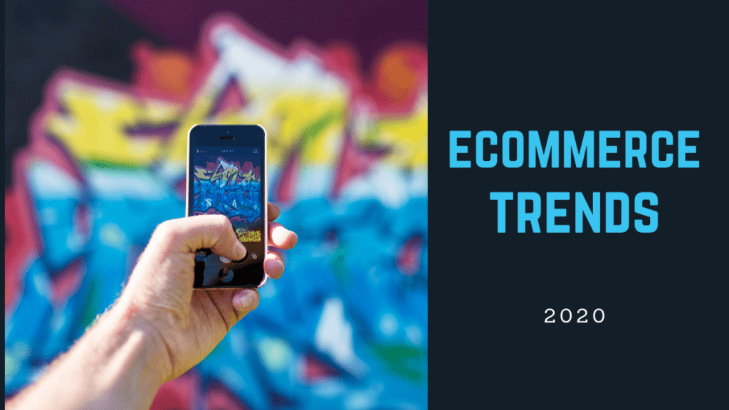 ecommerce trends 2020