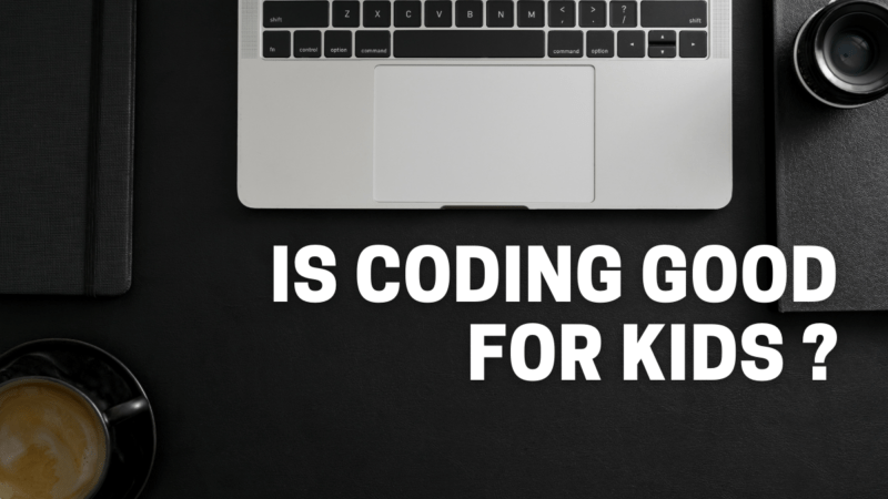 Is coding good for kids ?